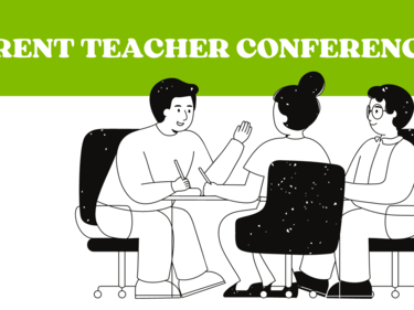 Parent teacher conferences written in white with green background and black and white cartoon of a conference