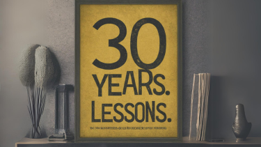 30 Years. 30 Lessons AI Generated image with a picture frame that reads "30 Years. Lessons."